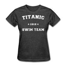 Load image into Gallery viewer, Titanic Swim Team - Women's T-Shirt-CruiseHabit
