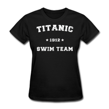 Load image into Gallery viewer, Titanic Swim Team - Women's T-Shirt-CruiseHabit