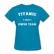 Load image into Gallery viewer, Titanic Swim Team - Women's T-Shirt-CruiseHabit