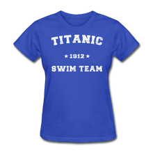 Load image into Gallery viewer, Titanic Swim Team - Women's T-Shirt-CruiseHabit
