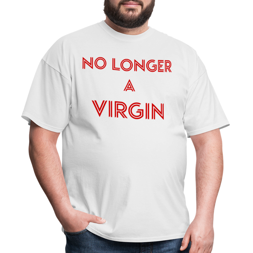 No Longer a Virgin T-Shirt - white