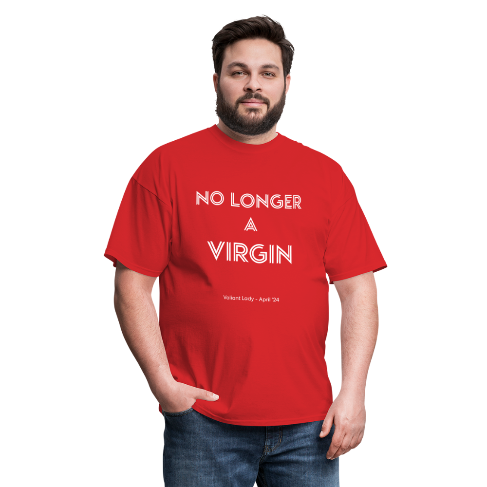No Longer a Virgin T-Shirt - April 2024 Group - red