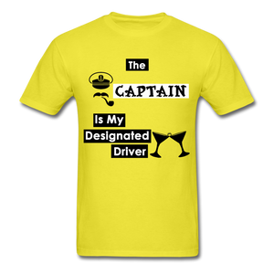 "The Captain Is My Designated Driver" - Men's T-Shirt-CruiseHabit