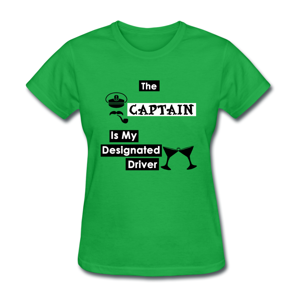 "The Captain Is My Designated Driver" - Women's T-Shirt-CruiseHabit