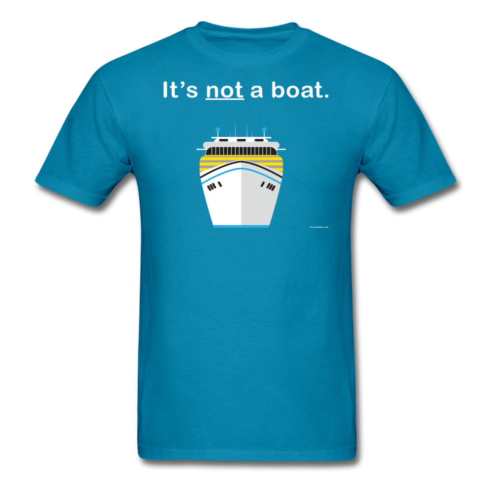 "It's Not a Boat" (Cruise Ship Style) - Men's T-Shirt-CruiseHabit