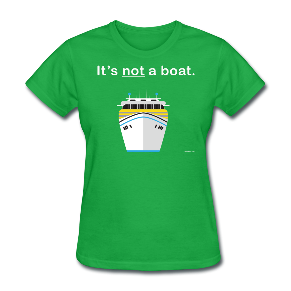"It's Not a Boat" (Cruise Ship Style) - Women's T-Shirt-CruiseHabit