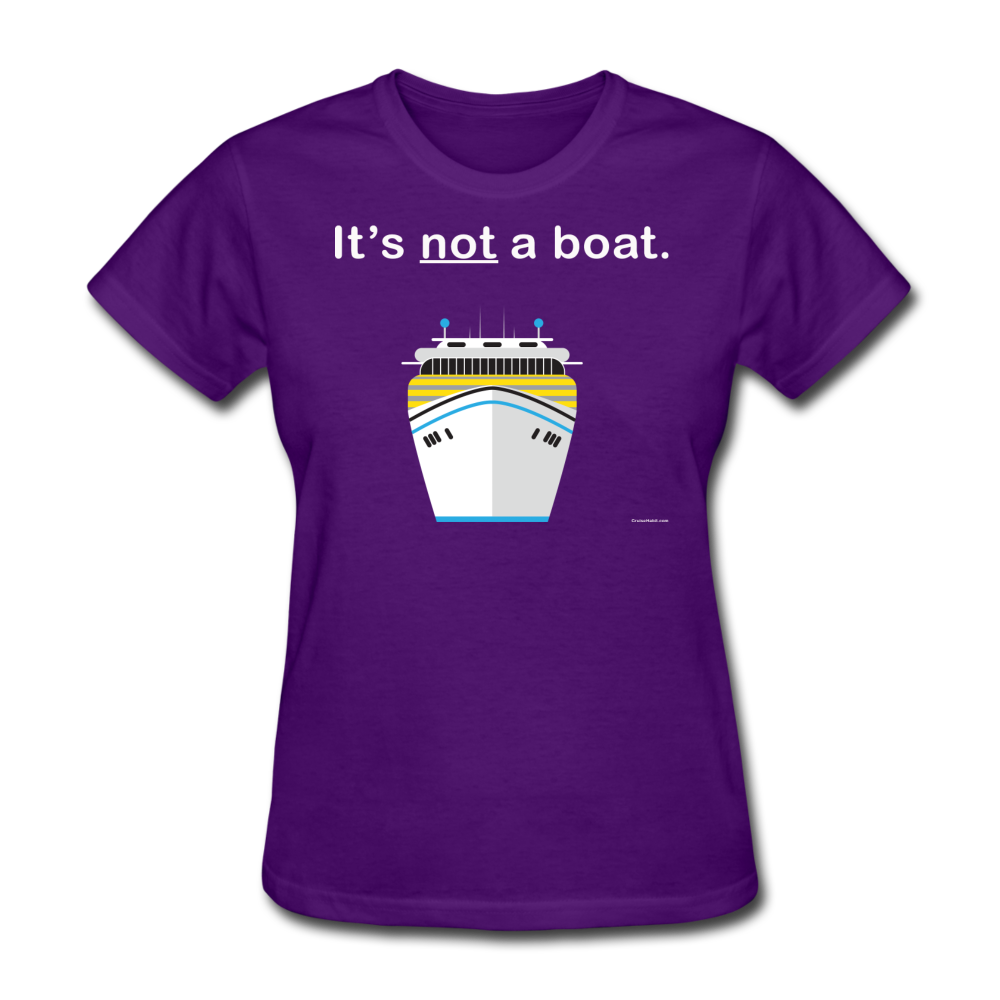 "It's Not a Boat" (Cruise Ship Style) - Women's T-Shirt-CruiseHabit