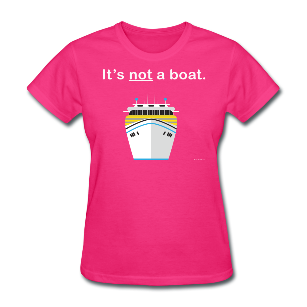 "It's Not a Boat" (Cruise Ship Style) - Women's T-Shirt-CruiseHabit