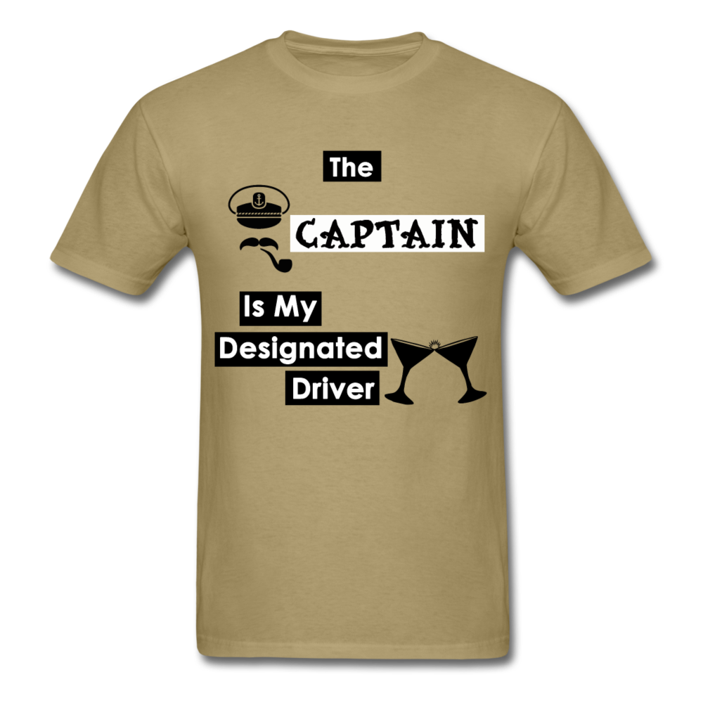 "The Captain Is My Designated Driver" - Men's T-Shirt-CruiseHabit