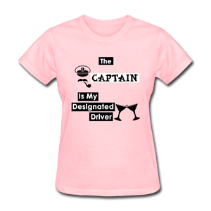 "The Captain Is My Designated Driver" - Women's T-Shirt-CruiseHabit
