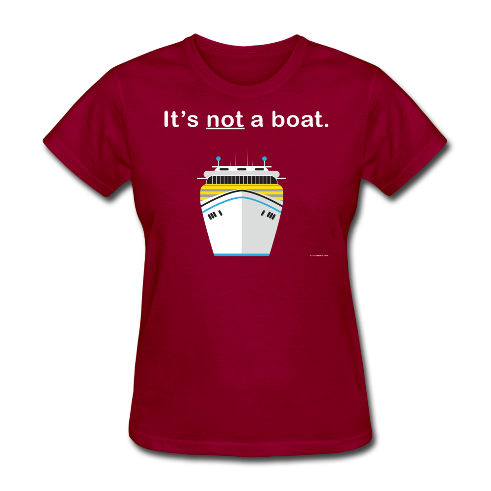 "It's Not a Boat" (Cruise Ship Style) - Women's T-Shirt-CruiseHabit