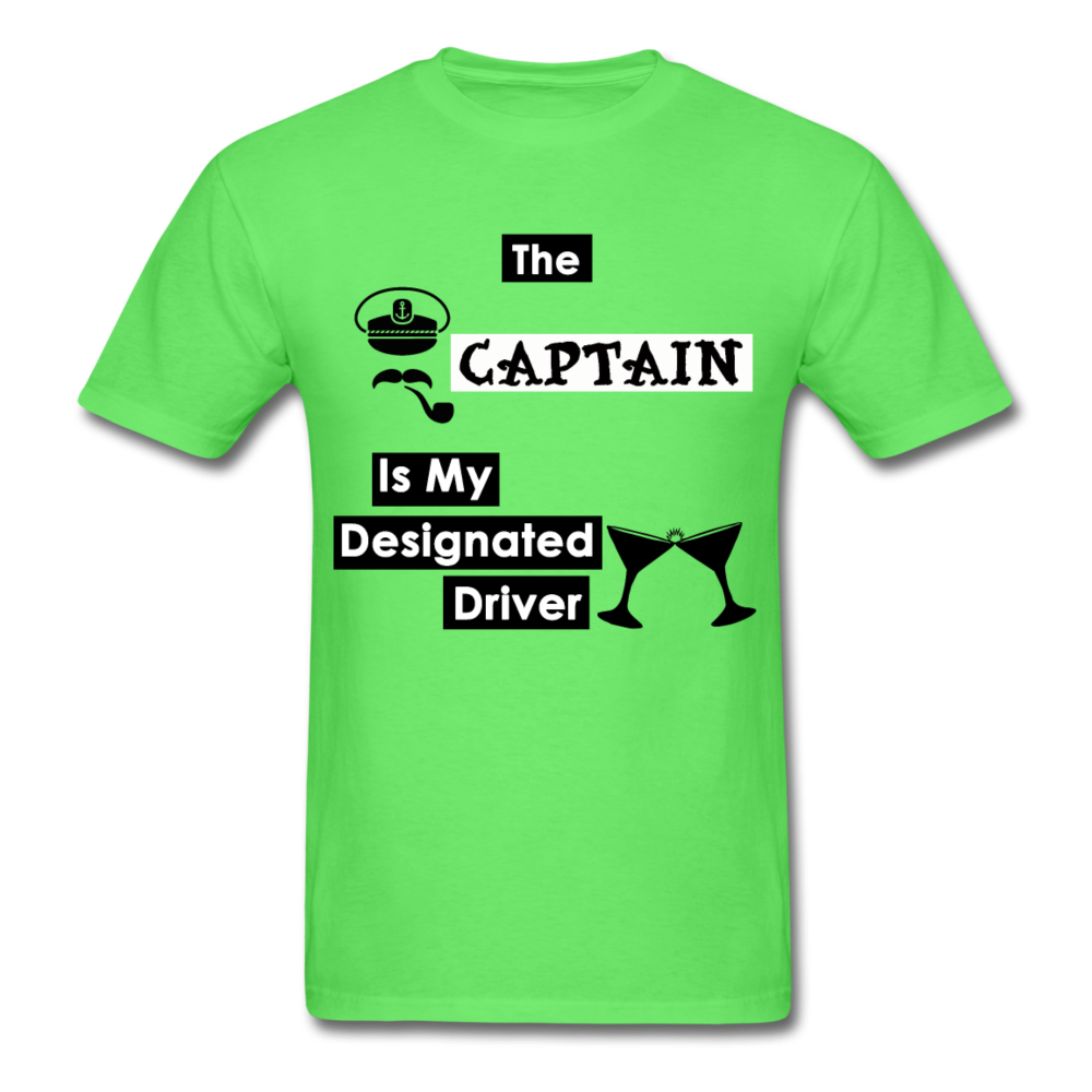 "The Captain Is My Designated Driver" - Men's T-Shirt-CruiseHabit