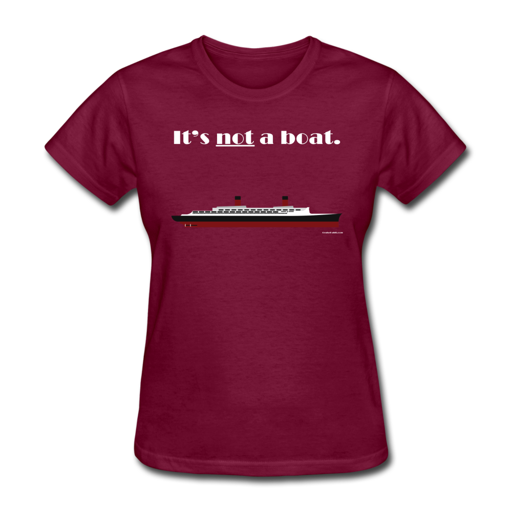"It's Not a Boat" (Ocean Liner Design) - Women's T-Shirt-CruiseHabit