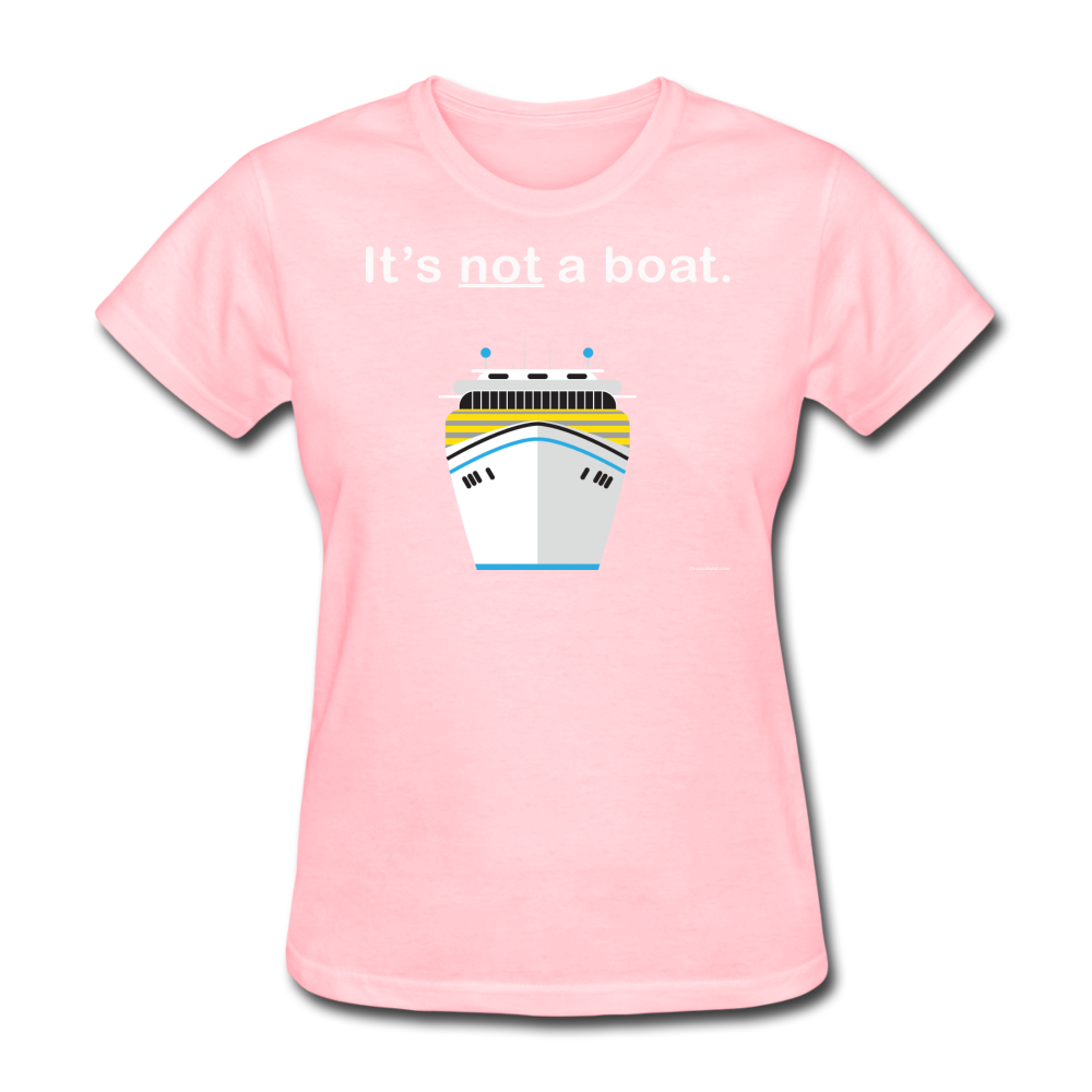 "It's Not a Boat" (Cruise Ship Style) - Women's T-Shirt-CruiseHabit