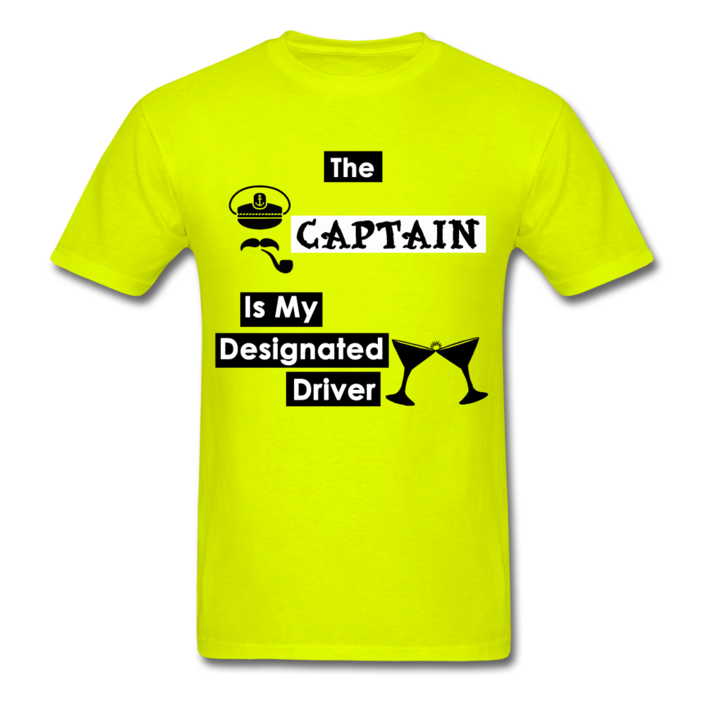 "The Captain Is My Designated Driver" - Men's T-Shirt-CruiseHabit